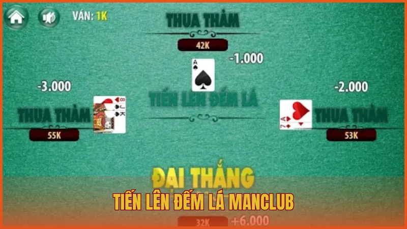 Tiến lên đếm lá ManClub – Đơn giản mà không kém phần hấp dẫn