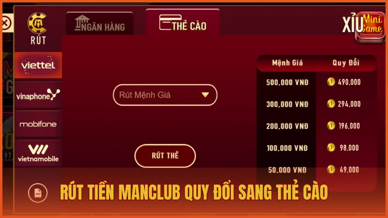 Rút tiền manclub 3 Hướng dẫn rút tiền ManClub bằng cách quy đổi sang thẻ cào